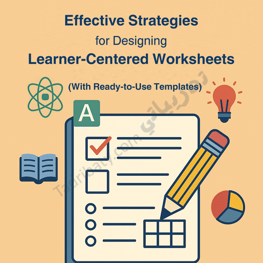 Introductory illustration for an article on effective strategies for designing learner-centered worksheets, featuring a worksheet layout, checklist, pencil, and educational icons.
